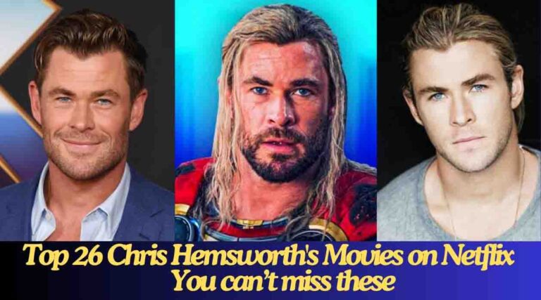 Top 26 Chris Hemsworth Movies on Netflix (US)